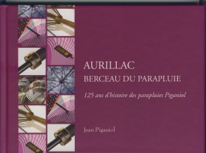 Couverture du livre Aurillac berceau du parapluie
